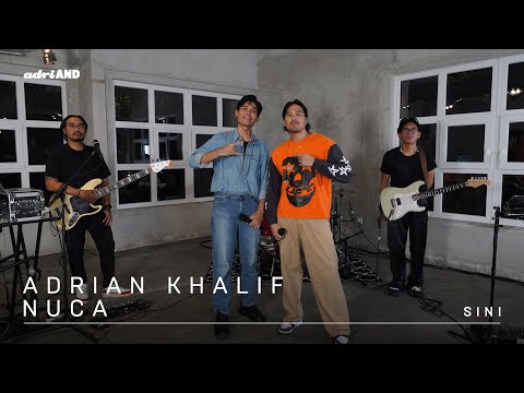 adriAND 04: Adrian Khalif & Nuca  - Sini