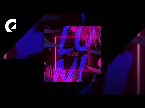 Lu-Ni feat. NeiNei - Mi Mejor Versión