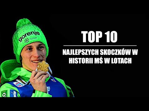 TOP 10 najlepszych skoczków w historii MŚ w Lotach! | RANKING WSZECH CZASÓW