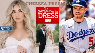 Dodgers Freddie Freeman's wife Chelsea appears on 'SAY YES TO THE DRESS!' Wedding Anniversary Today