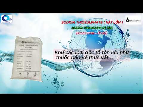 Tiossulfato de Sódio 99% - Trung hoà Cloro e các độc tố tồn lưu trong nước/CÔNG TY CỔ PHẦN BQ&Q