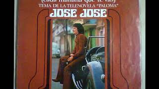 José José - Paloma (Cada mañana que te vas) Tema de la telenovela “Paloma” (Single Version)