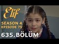 Elif 635. Bölüm | Season 4 Episode 75