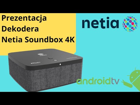 Test dekoder Netia Soundbox 4K HDR AndoridTV -  Sagemcom VSB3918 - Czy będzie w ofercie PolsatBox ?