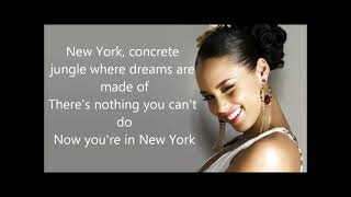 Alicia Keys-- Empire State Of Mind lyrics ( oh New York song )