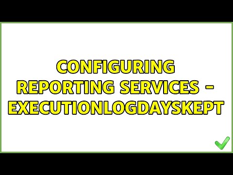 Configuring Reporting Services - ExecutionLogDaysKept