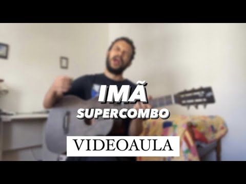 Ímã - Supercombo