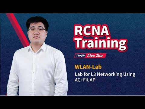 RCNA WLAN Lab | Ruijie Training | 3-Lab for L3 Networking Using AC+Fit AP