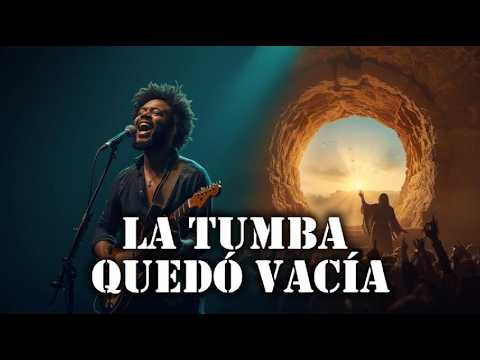 La Tumba Quedó Vacía | Rock Cristiano | Jesús Vive | Rugido de Fe✝️🔥