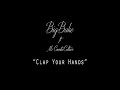 BigBake ft Mr CounterCulture - Clap Your Hands
