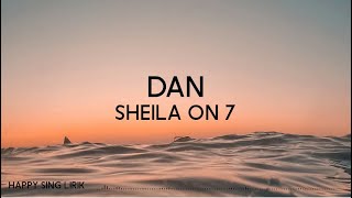 Sheila On 7 - Dan (Lirik)