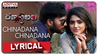 Chinadana Chinadana Lyrical || Ranastalam Songs