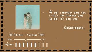 Download lagu ♬ Davichi - This Love《 Studio Version 》 mp3