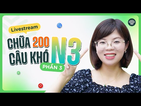 Bài 49: Luyện nghe JLPT N3 - Tránh bẫy trong đề thi nghe