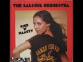 Salsoul Orchestra ~ Nice 'N' Naasty