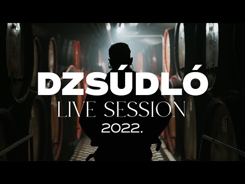 Dzsúdló - Live Session 2022