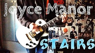 Joyce Manor - Stairs Guitar Cover