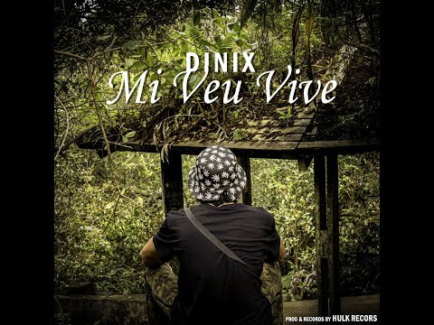 Dinix - Mi Veu Vive