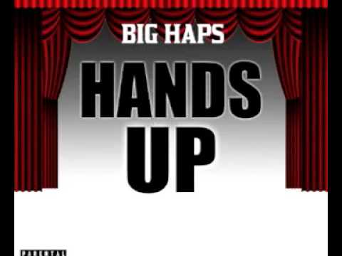 Big Haps Hands Up