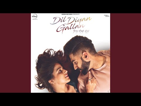 Dil Diyan Gallan