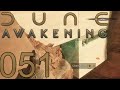 Dune Awakening [051] - Basen Meister