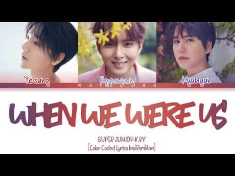 SUPER JUNIOR K.R.Y - When We Were Us [Color Coded Lyrics Ina|Rom|Han] [INDO SUB]
