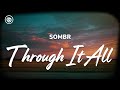 sombr - through it all (lyrics)