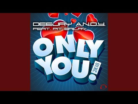 Only You 2k18 (Extended Mix)