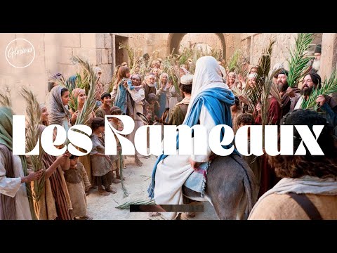 Glorious - Les Rameaux (Pourquoi Jésus nous aime tant ) #Carême 6 #SemaineSainte #Paques