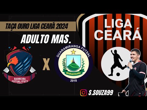 Taça Ouro Liga Ceará 2024: Barreira x Guaramiranga - 1° Rodada