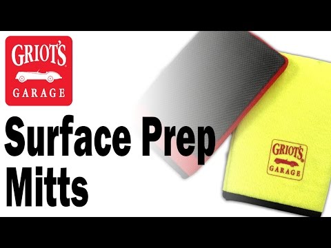 Griot's Garage - Surface Prep Mitts: Fast & comfortable contamination removal