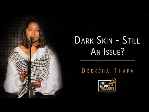 Ms. Deeksha Thapa (Student, National College) : Dark Skin - Still An Issue? : The StoryYellers