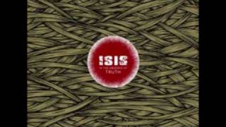 Isis - In The Absence Of Truth - 06 - All Out of Time, All Into Space