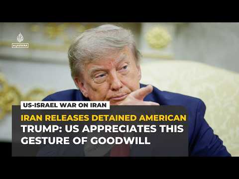Trump expresses rare gratitude as Iran releases detained American