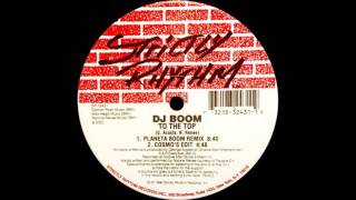 DJ Boom - To The Top (Planeta Boom Remix)