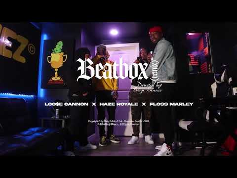 Loo$e Cannon x Haze Royale x Floss Marley - Beatbox ( Official Video)