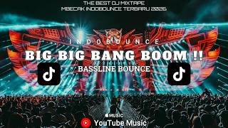 Download lagu BIG BIG BANG BOOM !! BASSLINE INDOBOUNCE MIXTAPE TIKTOK VIRAL GEN Z BECAK TURBO TERBARU 2026 mp3
