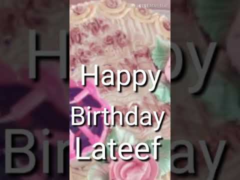 Happy Birthday lateef