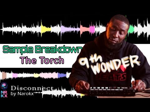 Sample Breakdown: 9th Wonder - The Torch (Instrumental)