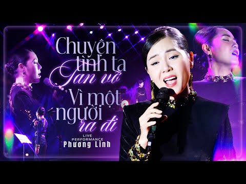Chuyện Tình Ta Tan Vỡ & Vì Một Người Ra Đi - Phương Linh | Live at #Lululola