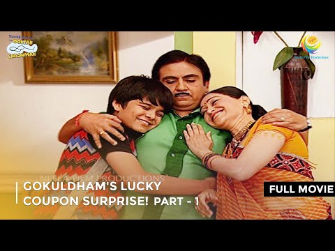 Gokuldham's Lucky Coupon Surprise!| FULL MOVIE| Part 1 |Taarak Mehta Ka Ooltah Chashmah Ep 776 - 778