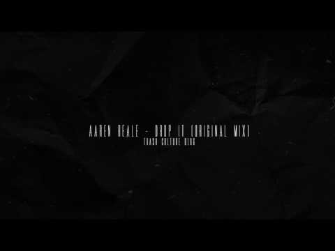 TC #4: Aaren Reale - Drop It (Original Mix)