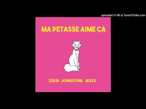 ZEKID x JOHNSTONE x JESX2 - MA P*TASSE AIME CA ( Remix “L*ove me” LIL WAYNE )