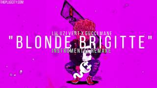 Lil Uzi Vert x Gucci Mane - &quot;Blonde Brigitte&quot; [Instrumental Remake] (Prod. KVNG Zuzi)