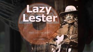 Lazy Lester     ~    ''Scratch My Back'' & ''Bright Lights Big City''  2011