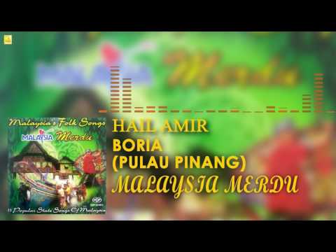 Hail Amir - Boria Pulau Pinang (Official Audio)