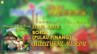 Download lagu Hail Amir - Boria Pulau Pinang mp3
