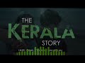 THE KERALA STORY RINGTONE || THE KERALA STORY THEME MUSIC #thekeralastoryon5thmay #thekeralastory