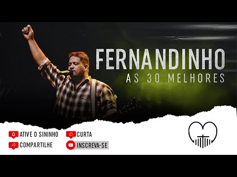 Fernandinho - As 30 Melhores