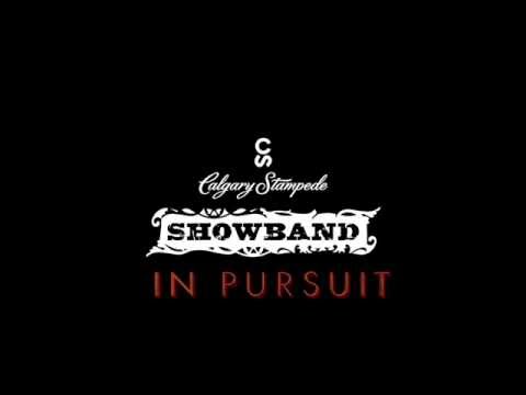 In Pursuit - Calgary Stampede Showband 2016